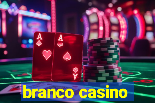 branco casino