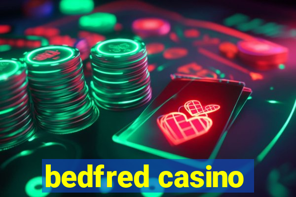 bedfred casino