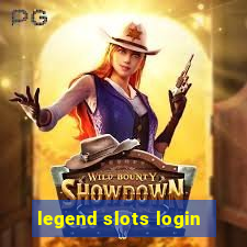 legend slots login