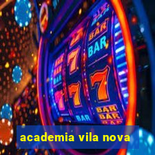 academia vila nova