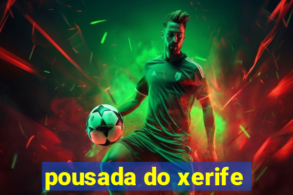 pousada do xerife