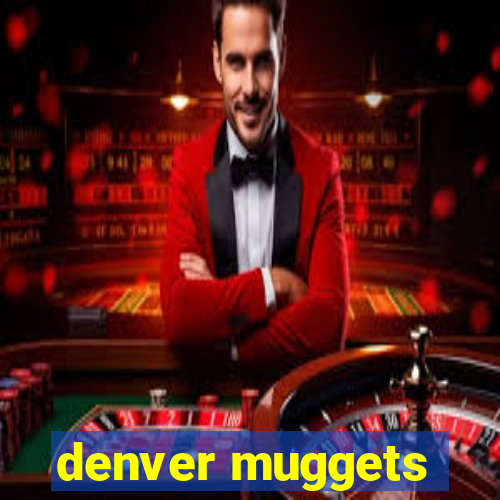 denver muggets