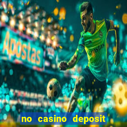 no casino deposit bonus codes