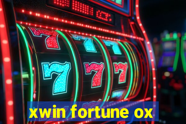 xwin fortune ox