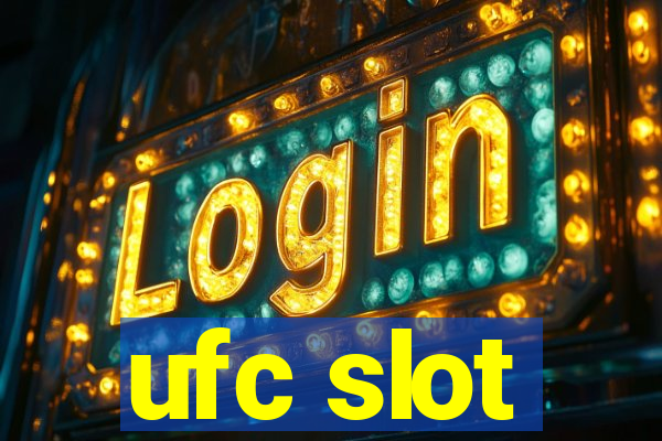 ufc slot