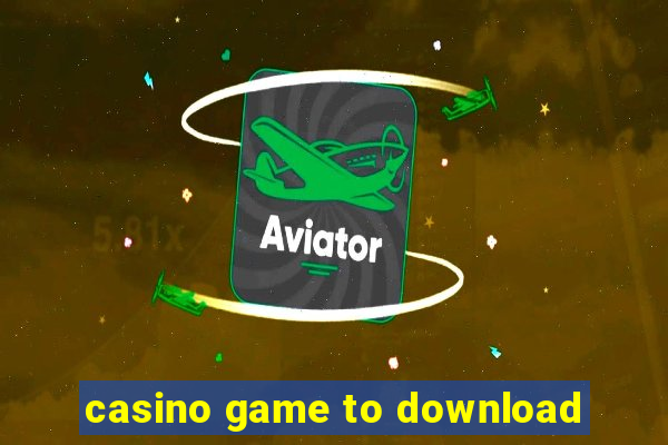 casino game to download