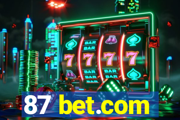 87 bet.com