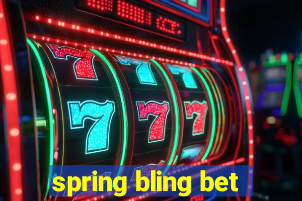 spring bling bet