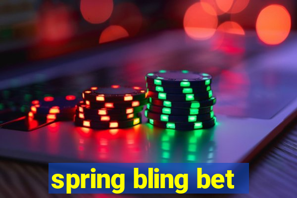 spring bling bet