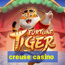 creuse casino