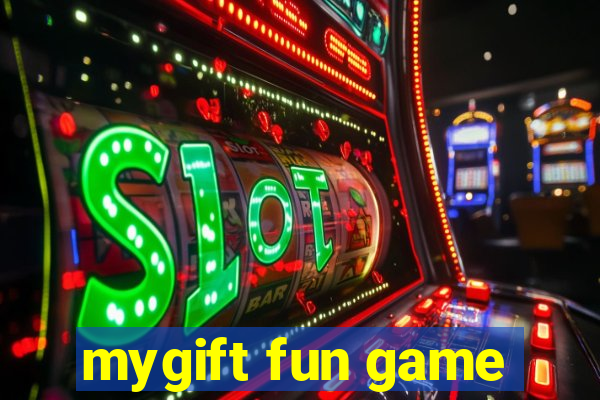 mygift fun game