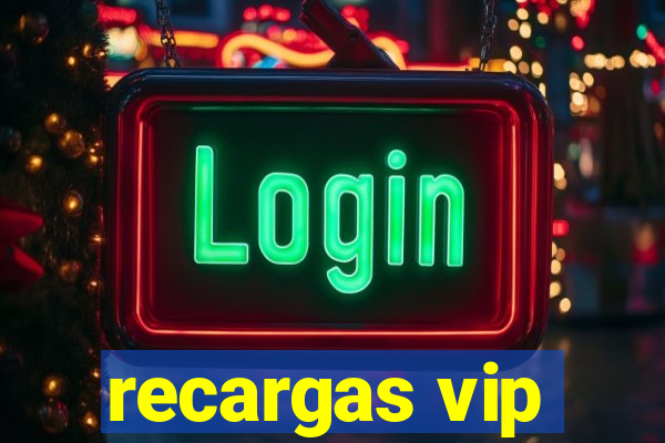 recargas vip