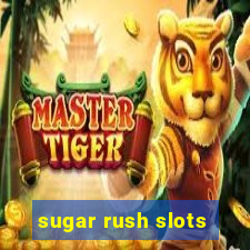 sugar rush slots