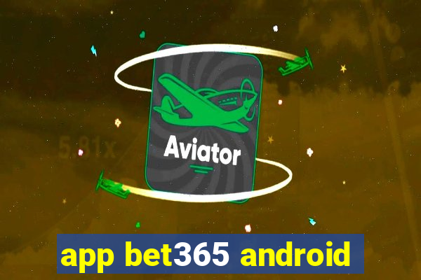 app bet365 android