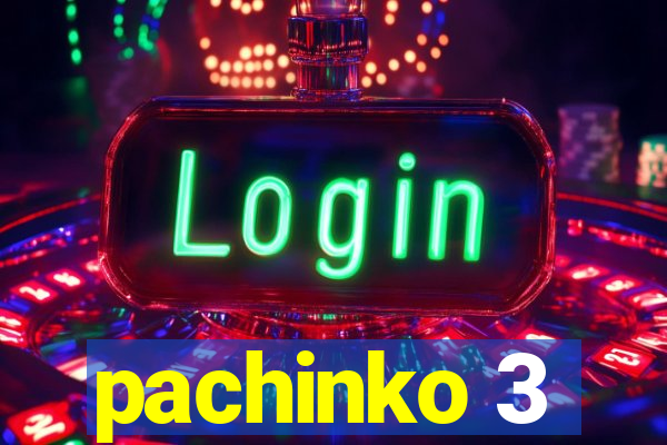 pachinko 3