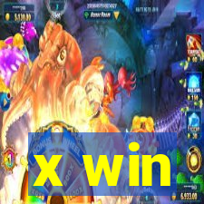 x win