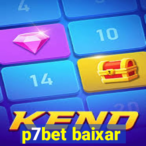 p7bet baixar