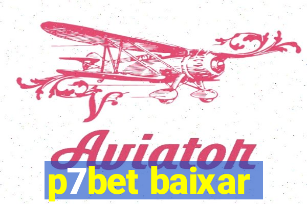 p7bet baixar