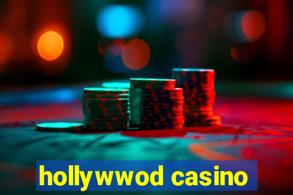 hollywwod casino