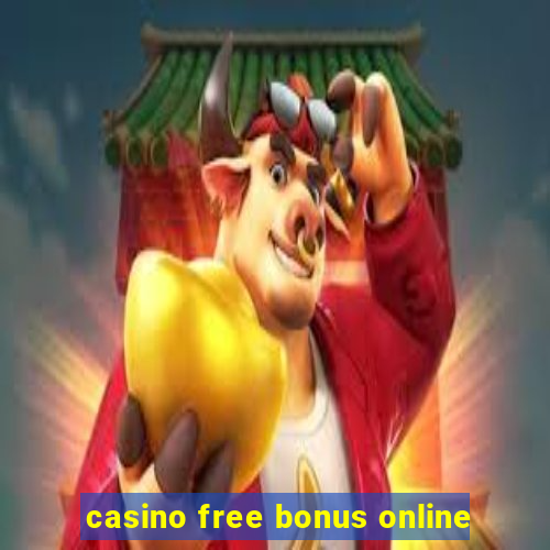 casino free bonus online