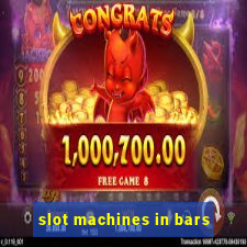 slot machines in bars