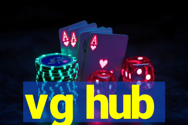 vg hub