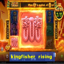 kingfisher rising slot demo