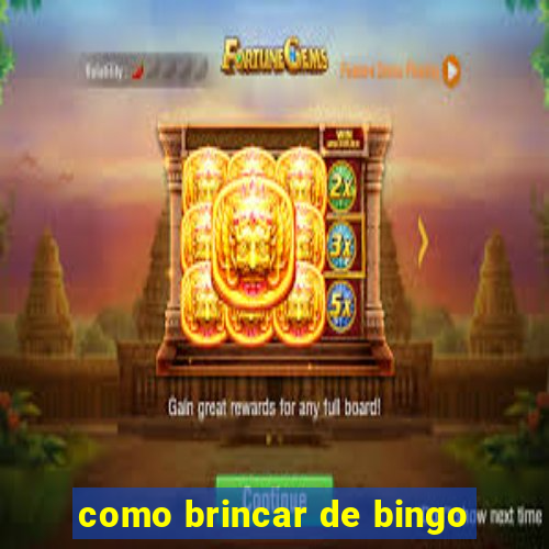 como brincar de bingo