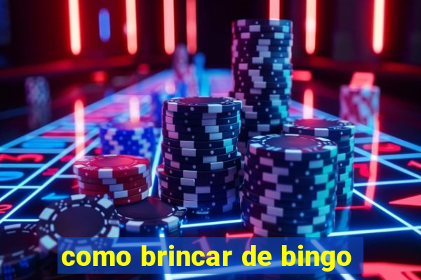 como brincar de bingo