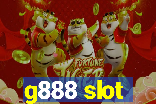 g888 slot