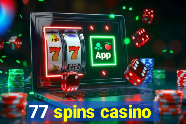 77 spins casino