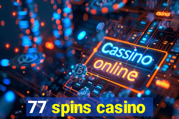 77 spins casino