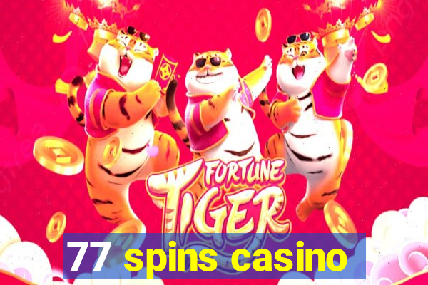 77 spins casino