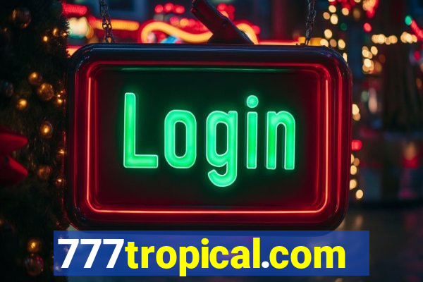 777tropical.com