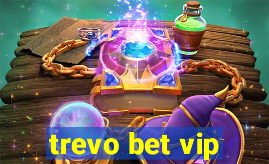 trevo bet vip