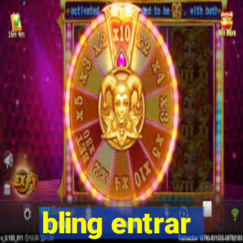 bling entrar