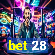 bet 28