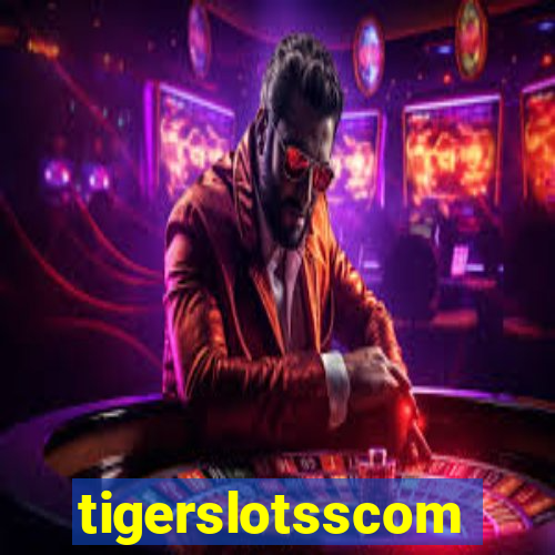 tigerslotsscom