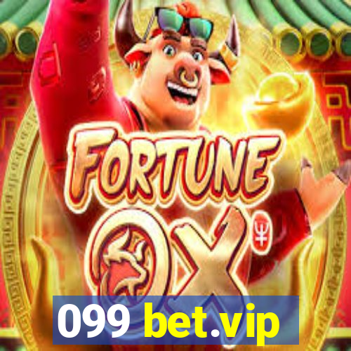 099 bet.vip