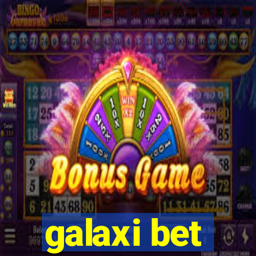 galaxi bet