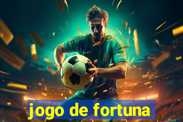 jogo de fortuna