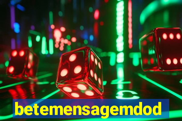 betemensagemdodia