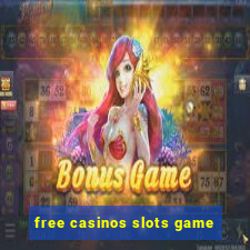 free casinos slots game