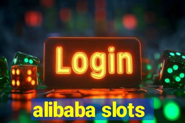 alibaba slots