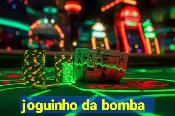 joguinho da bomba