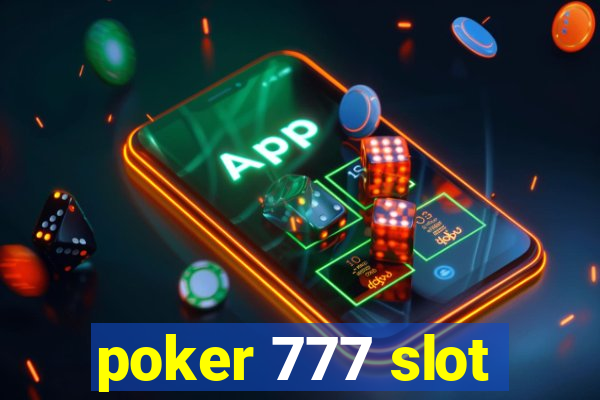 poker 777 slot