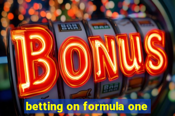 betting on formula one