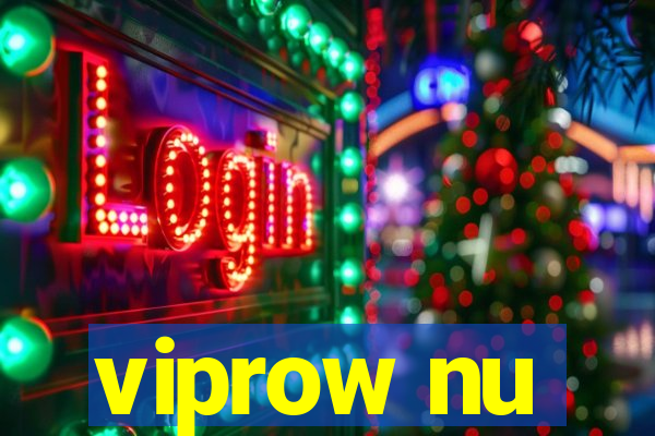 viprow nu