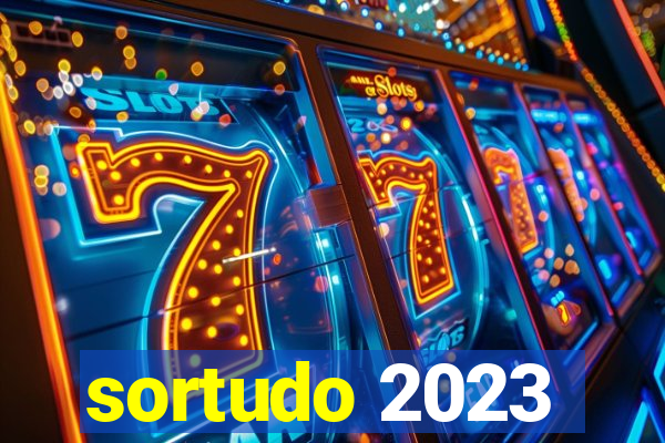 sortudo 2023