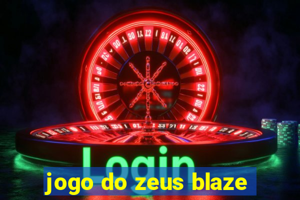 jogo do zeus blaze